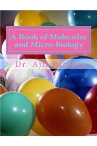 Book of Molecular and Microbiology