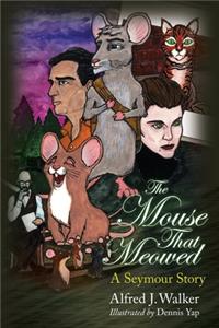 The Mouse That Meowed