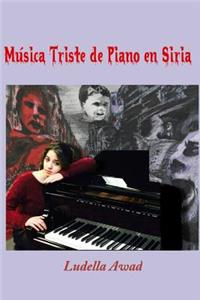 Musica Triste de Piano en Siria