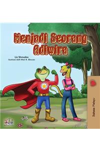 Being a Superhero (Malay Children's book)