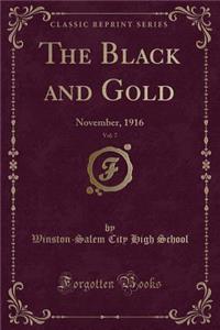 The Black and Gold, Vol. 7: November, 1916 (Classic Reprint)