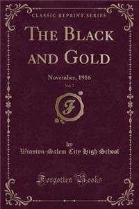 The Black and Gold, Vol. 7