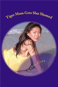 Tiger Mom Gets Slut Shamed