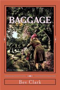 Baggage: A One-Act Play for Two Females.
