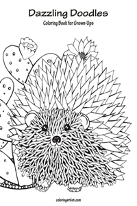 Dazzling Doodles Coloring Book for Grown-Ups 1