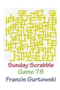Sunday Scrabble Game 78