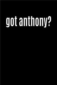 Got Anthony?