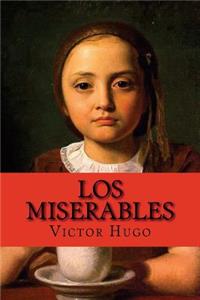 miserables (Saga completa 5 en 1) (Spanish Edition)