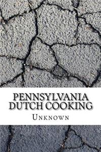 Pennsylvania Dutch Cooking