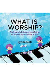 What Is Worship?