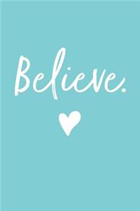 Believe (Blue)