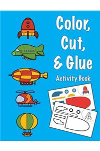 Color, Cut, & Glue Activity Book