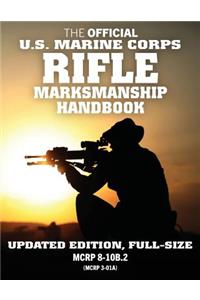 The Official US Marine Corps Rifle Marksmanship Handbook
