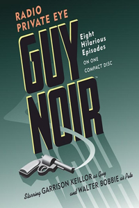 Guy Noir: Radio Private Eye