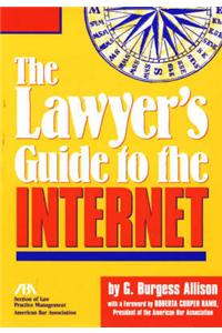 The Lawyer's Guide to the Internet