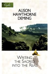 Writing the Sacred Into the Real