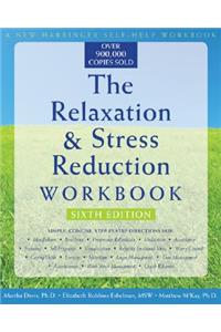 The Relaxation & Stress Reduction Workbook