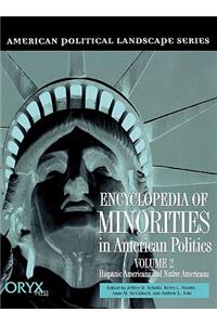 Encyclopedia of Minorities in American Politics