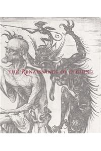 The Renaissance of Etching