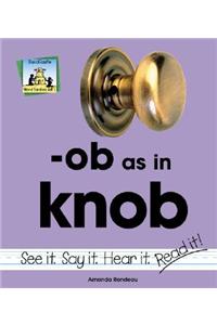 OB as in Knob