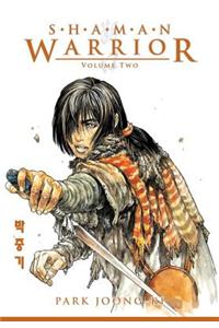 Shaman Warrior Volume 2