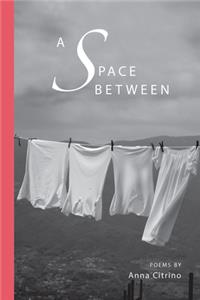 A Space Between
