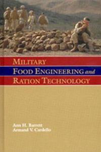 Military Food Engineering and Ration Technology