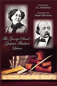 George Sand-Gustave Flaubert Letters