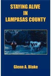 Staying Alive in Lampasas County