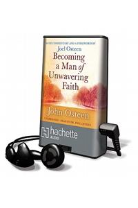 Becoming a Man of Unwavering Faith
