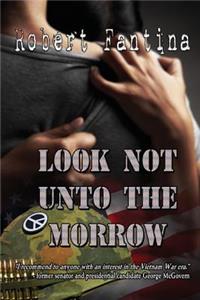 Look Not unto the Morrow