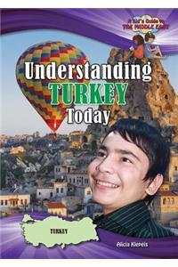 Understanding Turkey Today