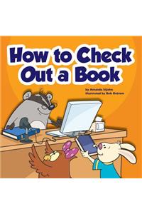 How to Check Out a Book