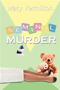 Seminal Murder