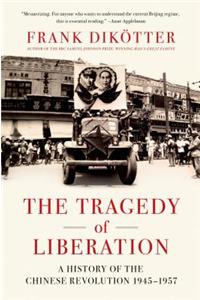 The Tragedy of Liberation