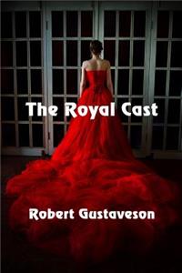 The Royal Cast