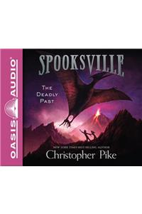 Deadly Past (Library Edition)