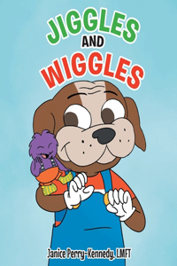 Jiggles and Wiggles