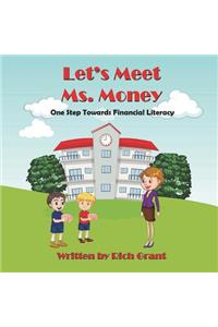 Let's Meet Ms. Money