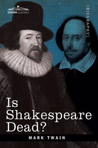 Is Shakespeare Dead?