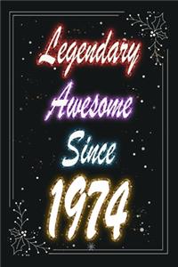 Legendary Awesome Since 1974 Notebook Birthday Gift