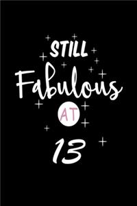 still fabulous at 13