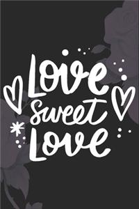 Love Sweet Love Valentine Day gift notebook