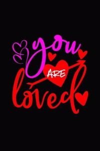 You are loved