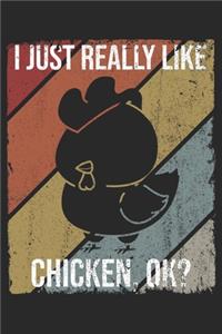 I Just Really Like Chicken, OK?