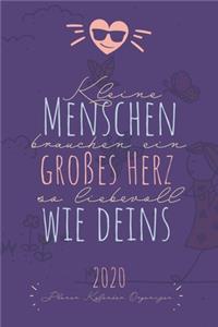 Kleine Menschen brauchen große Herzen wie deins I 2020 Planer Kalender Organizer