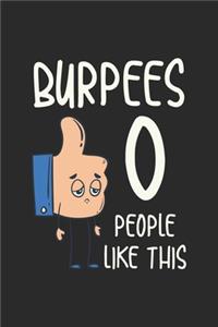 Burpees 0 People Like This Lustiges Burpee Notebook