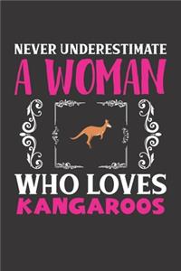 Never Underestimate A Woman Who Loves Kangaroos: Kangaroos Lovers Girl Women Dot Grid Journal Notebook 6x9 120 Pages