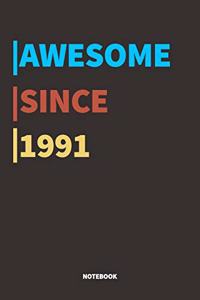 Awesome Since 1991 Notebook Journal