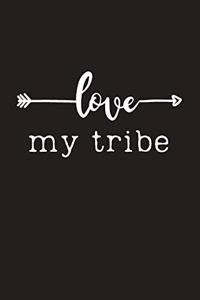 love my tribe